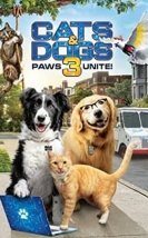 Kediler ve Köpekler 3:Pati Birliği