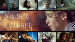 Gözyaşlarınızı Tutamayacağınız Filmler